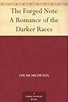 The Forged Note by Oscar Micheaux