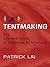 Tentmaking: The Life and Work of Business as Missions
