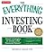 The Everything Investing Book: Smart strategies to secure your financial future! (Everything® Series)