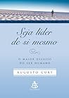 Book cover for Seja líder de si mesmo: O maior desafio do ser humano (Portuguese Edition)