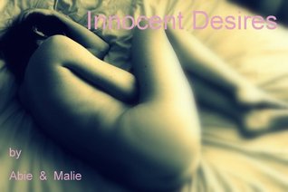 Innocent Desires (Kindle Edition)