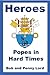 Heroes - Popes in Hard Times