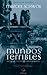 Mundos terribles by Marcel Schwob Mundos terribles by Marcel Schwob