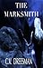 The Marksmith (Tear of Ahl Saga, #1)