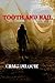 Tooth and Nail