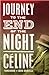 Journey to the End of the Night by Louis-Ferdinand Céline