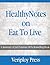 Eat to Live - A Summary of the Book by Dr. Joel Fuhrman's Bestselling Book (CliffNotes Like Summary)
