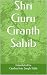 Shri Guru Granth Sahib