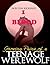 Growing Pains of a Teenage Werewolf # 1 Blood (Growing Pains of a Teenage Werewolf #1 Blood)