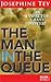 The Man in the Queue
