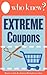 Who Knew? Extreme Coupons by Bruce Lubin
