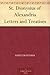 St. Dionysius of Alexandria Letters and Treatises by Dionysius of Alexandria