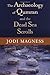 The Archaeology of Qumran and the Dead Sea Scrolls (Studies in the Dead Sea Scrolls and Related Literature)