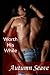 Worth His While (Spanking and Romance!)