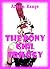 The Pony Girl Trilogy: A BDSM Tale of Forced Submission