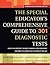 The Special Educator's Comprehensive Guide to 301 Diagnostic Tests