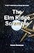 The Elm Ridge Scramble (Matt Harper/Elm Ridge Mysteries Book 1)