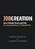 Job Creation by Andrew F. Puzder