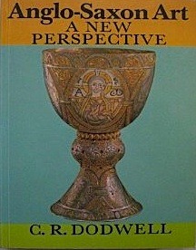Anglo-Saxon Art: A New Perspective