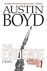 The Evidence by Austin Boyd