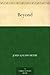 Beyond