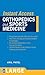 LANGE Instant Access Orthopedics and Sports Medicine
