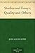 Studies and Essays: Quality and Others