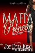 Mafia Princess Part 5 The Takeover