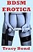 BDSM EROTICA (Five Stories of Bondage, Domination, and Submission)