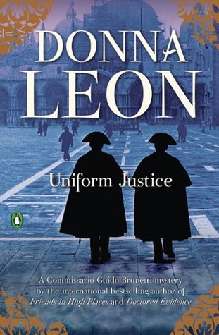 Uniform Justice (Commissario Brunetti, #12)