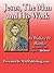 Jesus, The Man and His Work