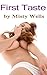 First Taste (Disciplining M...