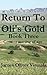 Return To Oli's Gold by James Oliver Virmala Return To Oli's Gold by James Oliver Virmala