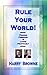 Rule Your World! Finding Fr...