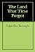 The Land that Time Forgot (Caspak #1)