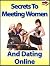 Secrets To Meeting Women An...