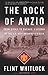 The Rock Of Anzio: From Sicily To Dachau, A History Of The U.S. 45th Infantry Division