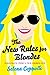 The New Rules for Blondes: ...
