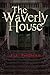 The Waverly House