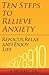 Ten Steps to Relieve Anxiety: Refocus, Relax, and Enjoy Life