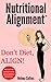 Nutritional Alignment® (Living your Life in Synergy Book 1)