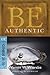 Be Authentic (Genesis 25-50) by Warren W. Wiersbe Be Authentic (Genesis 25-50) by Warren W. Wiersbe