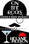 On the Rocks: A 1920s Historical Cozy Mystery (Kenneth Mayhew 1920s Historical Mysteries Book 2)