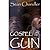 Gospel of the Gun by Sean Chandler