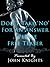 Don't Take 'No' For an Answer... Please! A Young Woman's Forced and Nonconsent Fantasies Fulfilled (Free Teaser)