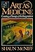 Art as Medicine by Shaun McNiff Art as Medicine by Shaun McNiff
