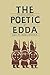The Poetic Edda by Unknown