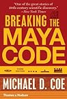 Breaking the Maya Code by Michael D. Coe