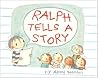 Ralph Tells a Story