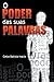 O poder das suas palavras (Portuguese Edition)